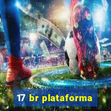 17 br plataforma